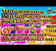 Slot Gacor Hari Ini Bonanza